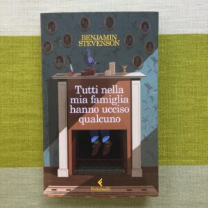 TUTTI NELLA MIA FAMIGLIA HANNO UCCISO QUALCUNO