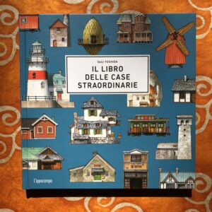 IL LIBRO DELLE CASE STRAORDINARIE