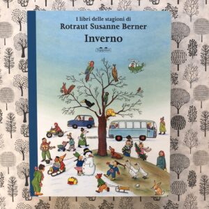 INVERNO. I LIBRI DELLE STAGIONI DI ROTRAUT SUSANNE BERNER