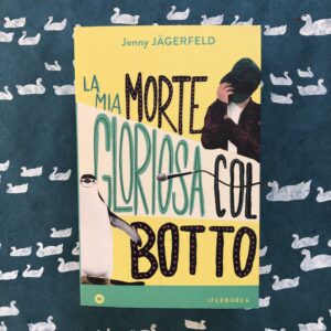 LA MIA MORTE GLORIOSA COL BOTTO
