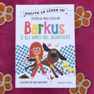 BARKUS E GLI AMICI DEL QUARTIERE