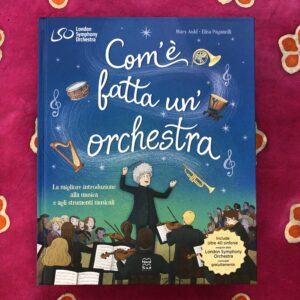 COM'È FATTA UN'ORCHESTRA