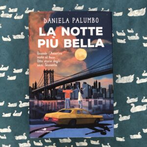 LA NOTTE PIÙ BELLA