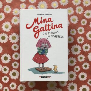 MINA GATTINA E IL PULCINO A SOPRESA