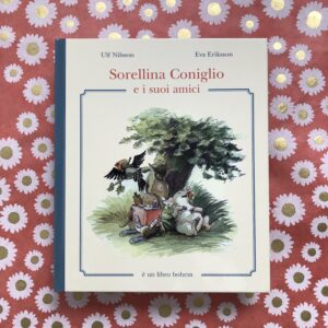 SORELLINA CONIGLIO E I SUOI AMICI
