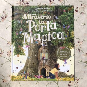 ATTRAVERSO LA PORTA MAGICA