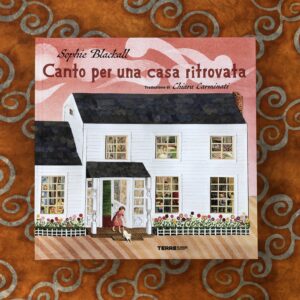 CANTO PER UNA CASA RITROVATA