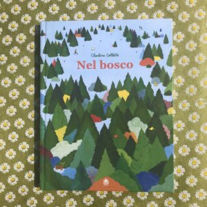 NEL BOSCO