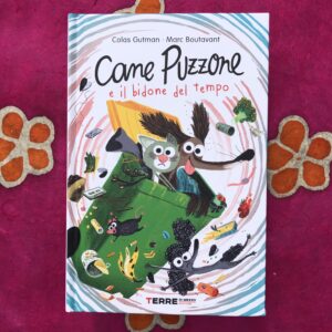 CANE PUZZONE E IL BIDONE DEL TEMPO