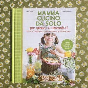 MAMMA CUCINO DA SOLO PER PICNIC E MERENDE!