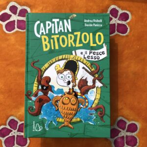 CAPITAN BITORZOLO E IL PESCE LESSO