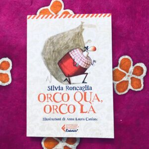 ORCO QUA, ORCO LÀ