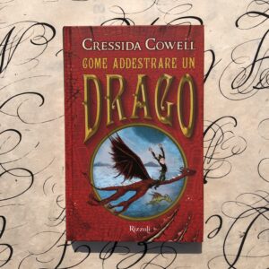 COME ADDESTRARE UN DRAGO