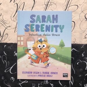 SARAH SERENITY: DETECTIVE DELLO STRESS