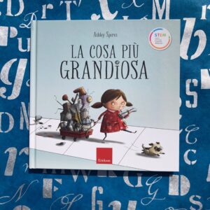 LA COSA PIÙ GRANDIOSA