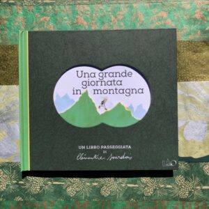 UNA GRANDE GIORNATA IN MONTAGNA