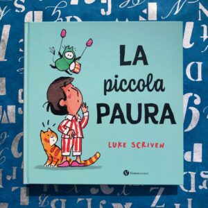 LA PICCOLA PAURA