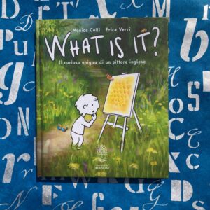 WHAT IS IT? IL CURIOSO ENIGMA DI UN PITTORE INGLESE