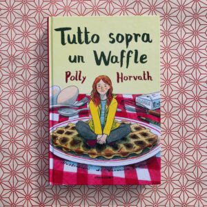TUTTO SOPRA UN WAFFLE