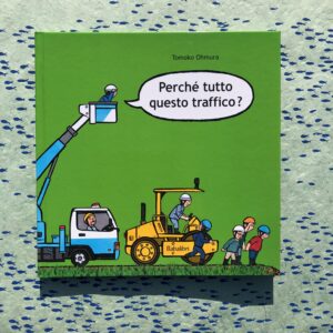 PERCHÉ TUTTO QUESTO TRAFFICO?