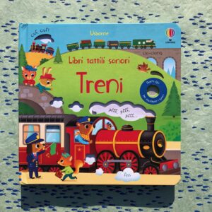 TRENI. LIBRI TATTILI SONORI