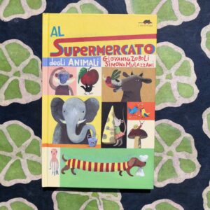 AL SUPERMERCATO DEGLI ANIMALI