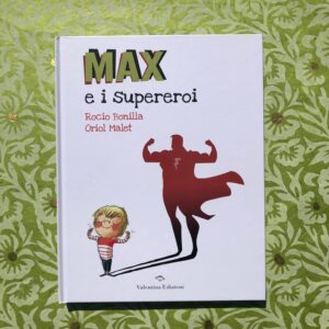MAX E I SUPEREROI