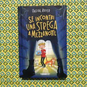 SE INCONTRI UNA STREGA A MEZZANOTTE