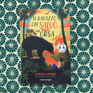 IL RAGAZZO CHE SALVÒ UN'ORSA
