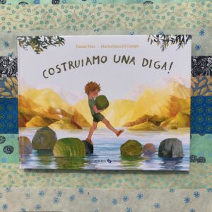 COSTRUIAMO UNA DIGA!