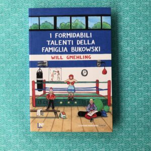 I FORMIDABILI TALENTI DELLA FAMIGLIA BUKOWSKI