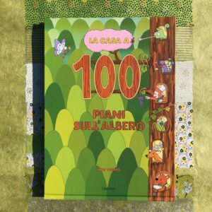 LA CASA A 100 PIANI SULL'ALBERO