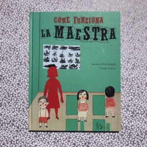 COME FUNZIONA LA MAESTRA