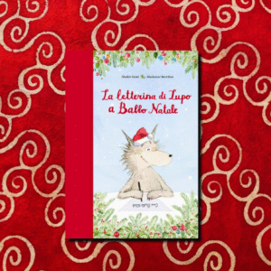 LA LETTERINA DI LUPO A BABBO NATALE