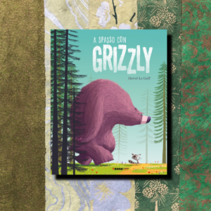 A SPASSO CON GRIZZLY