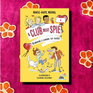 IL CLUB DELLE SPIE. ROMARINE E L'AMORE TOP-SECRET