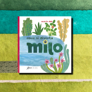 COME SI DIVENTA MILO